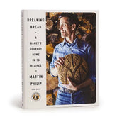 Breaking Bread: A Baker's Journey Home by Martin Philip